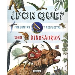 ¿POR QUÉ? SOBRE DINOSAURIOS