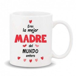 TAZA LA MEJOR MADRE DEL MUNDO