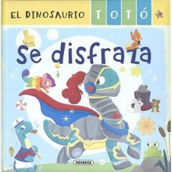 EL DINOSAURIO TOTO SE DISFRAZA